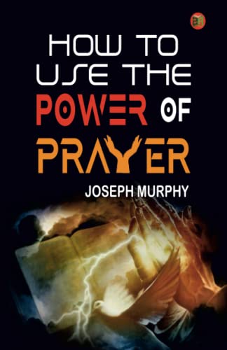 How to Use the Power of Prayer 9358075546 Book Cover