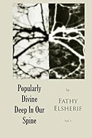 Popularly Divine Deep In Our Spine 0692348018 Book Cover