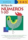 Mi Libro De Numeros Del 1-30 (Kumon Workbooks: Basic Skills)