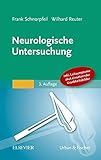Neurologische Untersuchung: Inkl. Leitsymptome akut einsetzender Krankheitsbilder