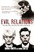 Evil Relations: The Man Who Bore Witness Against the Moors Murderers