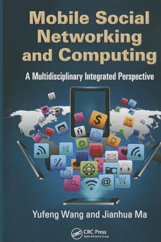 Mobile Social Networking And Computing: A Multidisciplinary Integrated Perspective view 2
