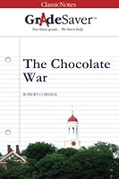 GradeSaver (TM) ClassicNotes The Chocolate War: Study Guide 1602591369 Book Cover