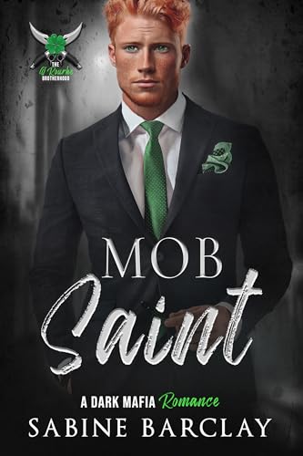 Mob Saint (The O’Rourke Brotherhood Book 4)