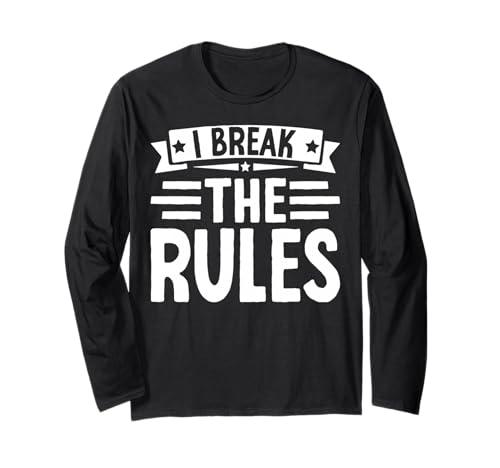 I Make the Rules I Break the Rules Rule Breaker ����T�V���c