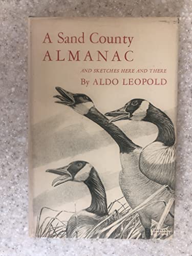 A Sand County almanac,: And Sketches here and t... B0006AS1LO Book Cover