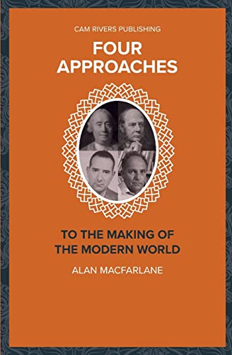 Four Approaches to the Making of the Modern World 1986028666 Book Cover