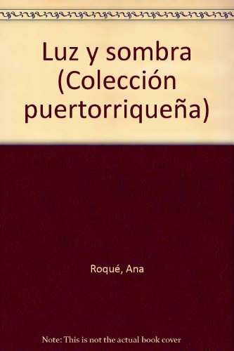 Luz y sombra (Colección puertorriqueña)
