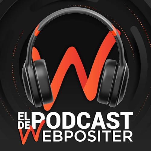 『El Podcast de Webpositer』のカバーアート