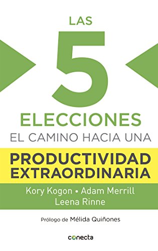 Las 5 elecciones (Spanish Edition)