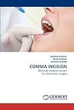 COMMA INCISION: Minimally invasive incision for third molar surgery