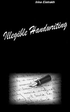 Illegible Handwriting : Eistrakh, Irina: Amazon.es: Libros