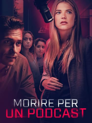 Morire per un Podcast (A Podcast to Die For)