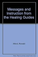 Messages and Instructions from the Healing Guides 0721206603 Book Cover