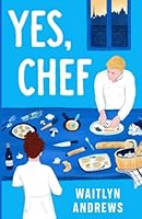 Yes, Chef B0CCZWNGV8 Book Cover