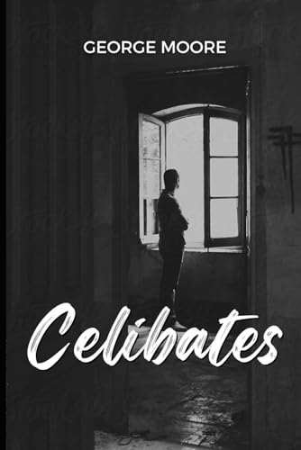 Celibates B0F5WKMJ32 Book Cover