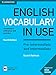 English Vocabulary in Use Pre-intermediate and Intermediate Book with Answers and Enhanced eBook: Vocabulary Reference and Practice