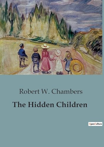 The Hidden Children: A Tale of War and Identity in Revolutionary America
