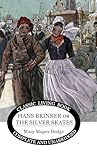 Hans Brinker (or The Silver Skates)