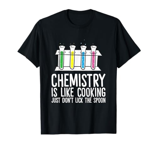 Chimica divertente è come la chimica di cucina Maglietta