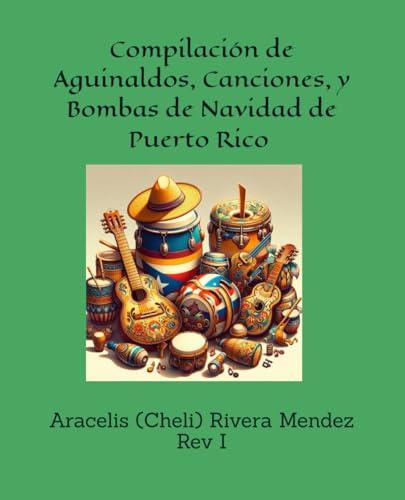 Una Compilacion de Aguinaldos, Canciones, y Bombas de Navidad de Puerto Rico Rev 1