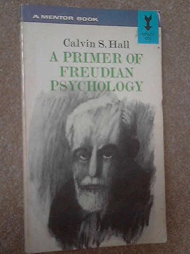 A Primer of Freudian Psychology B00158ILJ8 Book Cover