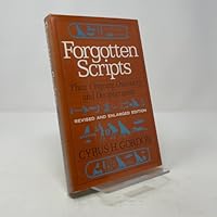 Forgotten Scripts: Their Ongoing Discovery and Decipherment 046502484X Book Cover