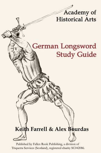 German Longsword Study Guide by Keith Farrell (2013-08-28)