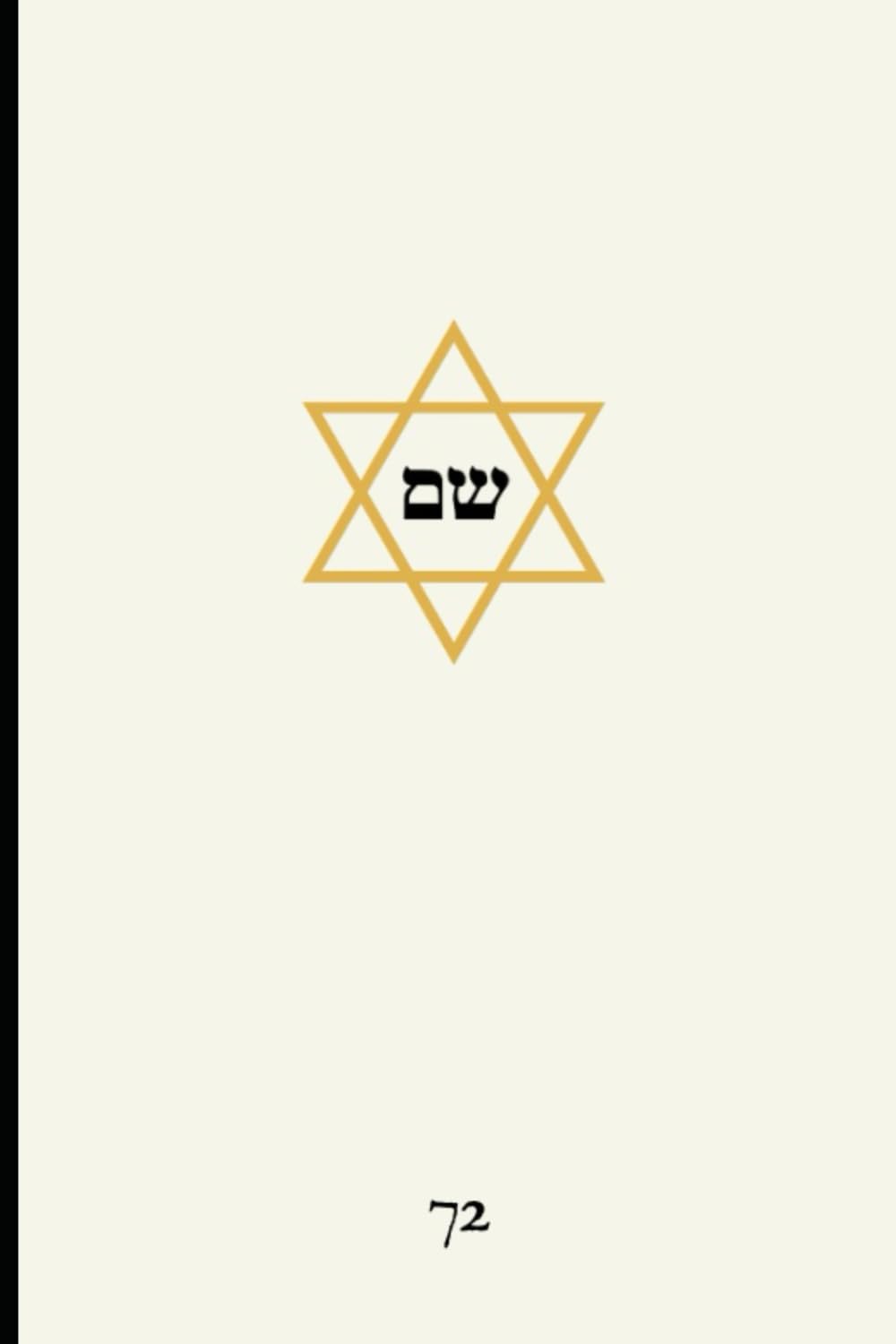 The 72 Names of God: A Magickal Grimoire