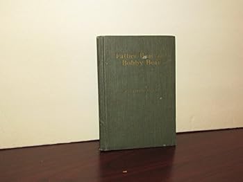 FATHER BEAR AND BOBBY BEAR NO DATE VINTAGE BEDTIME STORY