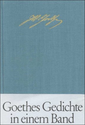 Goethes Gedichte in zeitlicher Folge in einem B... [German] 3458140131 Book Cover