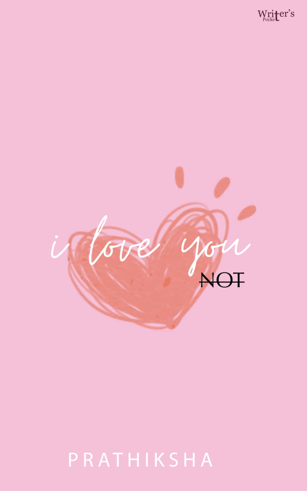 I love you not