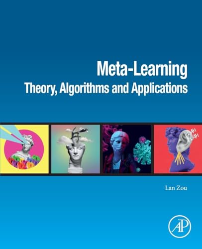 Meta-Learning : Theory, Algorithms And Applications, 1St Edition view 2