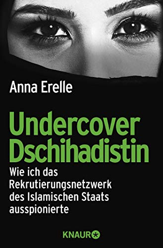 Undercover Dschihadistin: Wie ich das