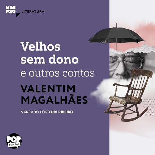Diseño de la portada del título Velhos sem dono e outros contos de Valentim Magalh&atilde;es