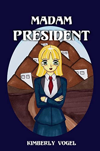 Madam President: Viki Book 3
