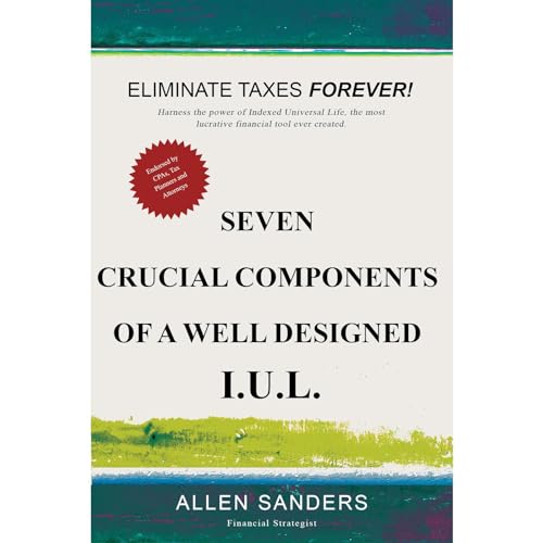 Seven Crucial Components Of A Well Designed I.U.L. -- Allen Sanders episode artwork