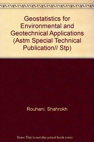 Buy Geostatistics for Environmental and Geotechnical Applications (Astm Special Technical Publication) — BookShops.in