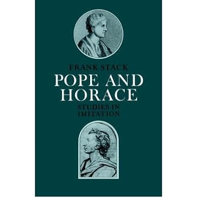 [(Pope and Horace: Studies in Imitation)] [Author