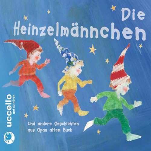 Die Heinzelm&amp;auml;nnchen (Written by Martin Baltscheit) episode artwork