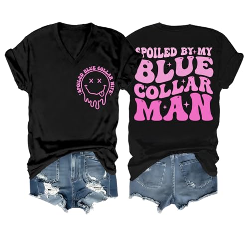 Spoiled By My Blue Collar Man Shirt Funny Blue Collar Wife Shirt Unisex