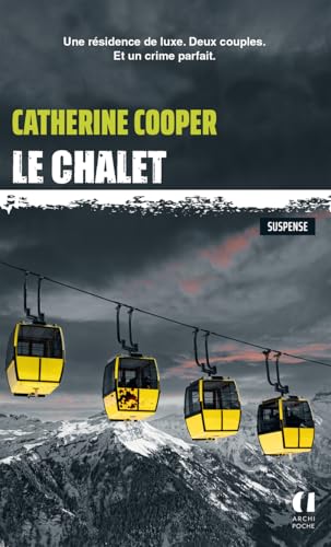 Le Chalet: le best-seller hivernal selon le Sunday Times