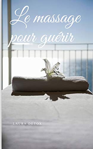  Le Massage Pour Guérir PDF Ebook En Ligne