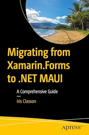 Migrating from Xamarin.Forms to .NET MAUI: A Comprehensive Guide-Wow! eBook