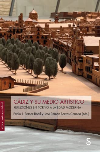 Cádiz y su medio artístico : ouvrage historique art moderne et culture andalouse