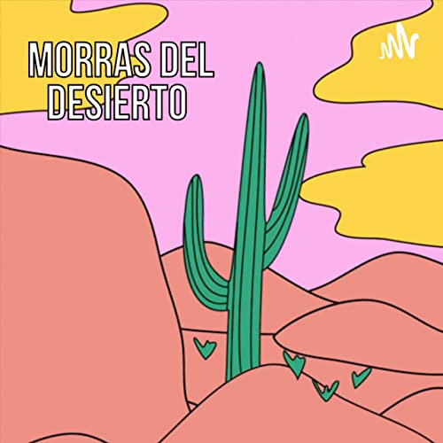 Couverture de Morras del desierto