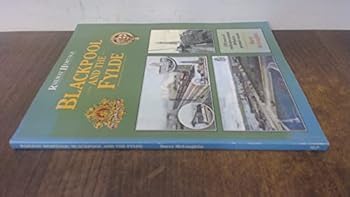 Railway Heritage: Blackpool and the Fylde (Railway Heritage)