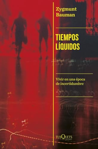 Tiempos líquidos (Condición Humana)