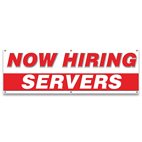 Now Hiring Servers| 24" X 72" Banner | Apply Inside Employment Help Wanted | Made in The USA