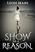Show me a Reason (Quest of a Woman Book 1)